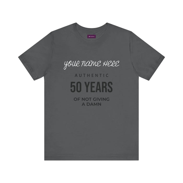 50 Years of Not Giving a Damn T-Shirt — Custom Name 50th Birthday Tee - FloofChonk