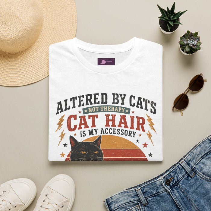Cat Hair Is My Accessory T-Shirt — "Altered by Cats" Funny Cat Lover Gift - FloofChonk