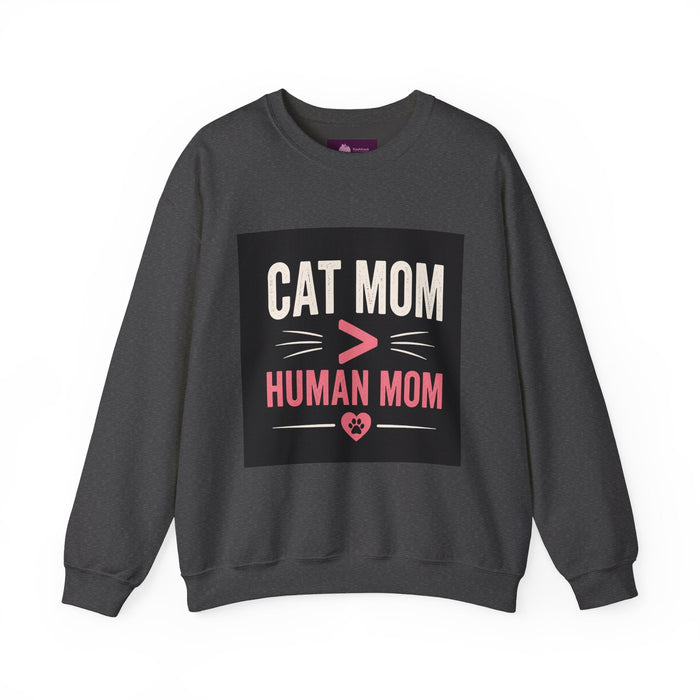 Cat Mom > Human Mom Sweatshirt - FloofChonk