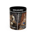 Coffee Mug - Funny Cat ‘Breaking: Politics Are Just Déjà Vu’ Meme Accent Mug (11/15oz) - FloofChonk