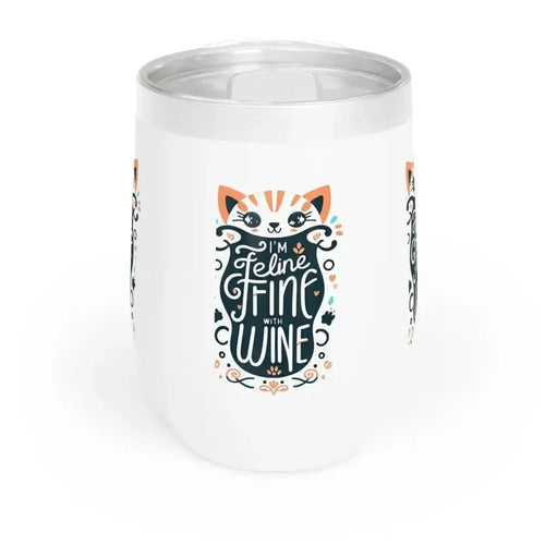 "Feline Fine" Wine Tumbler - FloofChonk