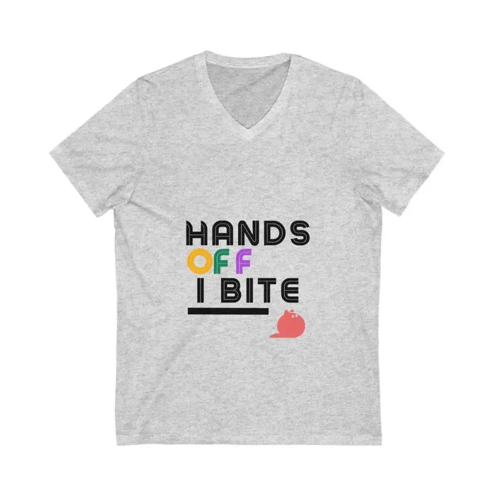 Hands Off I Bite V - Neck Tee - FloofChonk