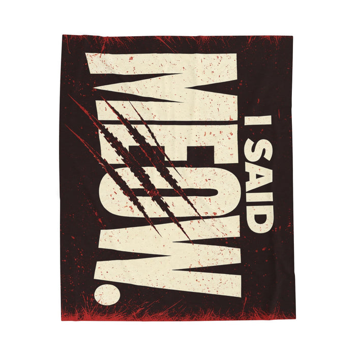 I Said Meow! Blanket | Shadow Typography, 3D Text Design - FloofChonk