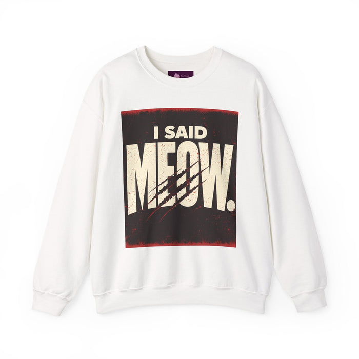 I Said Meow Sweatshirt | shadow typography shirt, 3D simple text - FloofChonk
