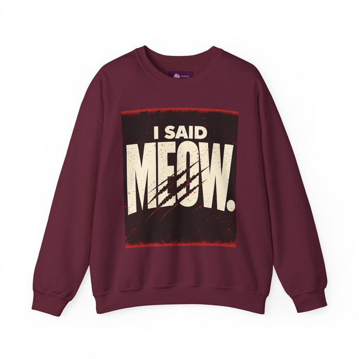 I Said Meow Sweatshirt | shadow typography shirt, 3D simple text - FloofChonk