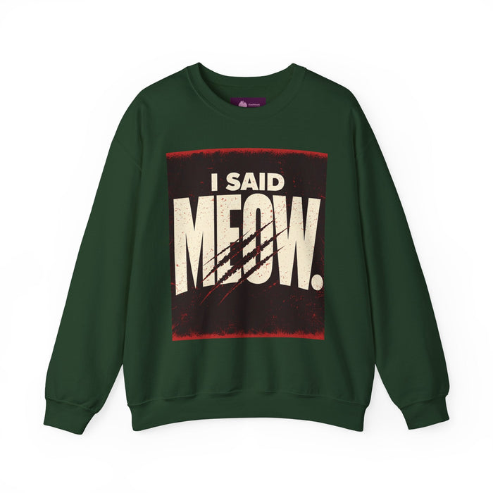 I Said Meow Sweatshirt | shadow typography shirt, 3D simple text - FloofChonk