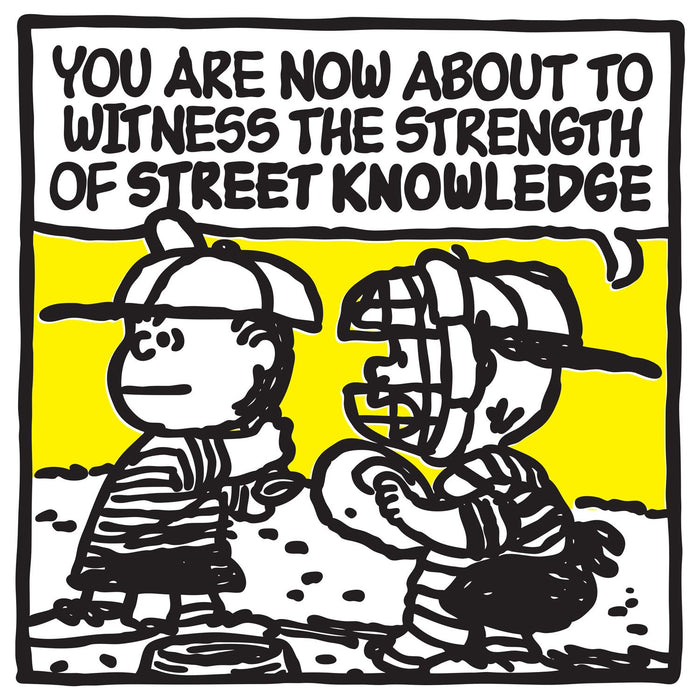 Two cartoon boys in baseball gear stand on a field—one in a cap, the other in catcher’s gear. Above them, bold text reads, “You are now about to witness the strength of street knowledge.” Set against a yellow background with deckled edges for a distinctive finish, this limited edition screen print is titled Mark Drew - "Street Knowledge (N.W.A)" from artist Mark Drew.