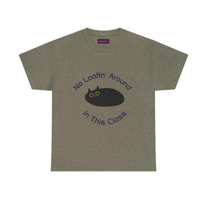No Loafin' Around in This Class T-Shirt for Teachers - FloofChonk