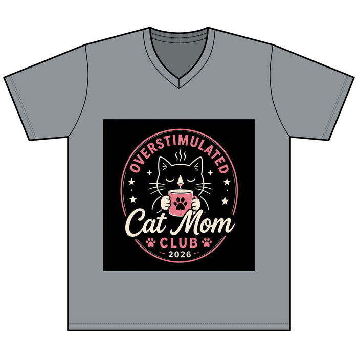 Overstimulated Cat Mom Club V - Neck Tee — Funny Cat Mom Shirt - FloofChonk
