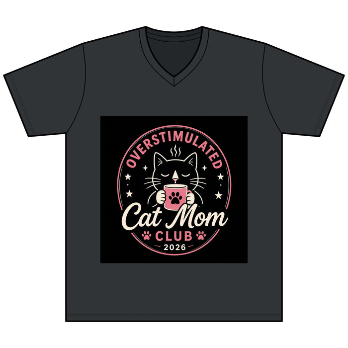 Overstimulated Cat Mom Club V - Neck Tee — Funny Cat Mom Shirt - FloofChonk