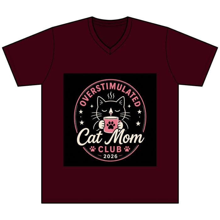 Overstimulated Cat Mom Club V - Neck Tee — Funny Cat Mom Shirt - FloofChonk