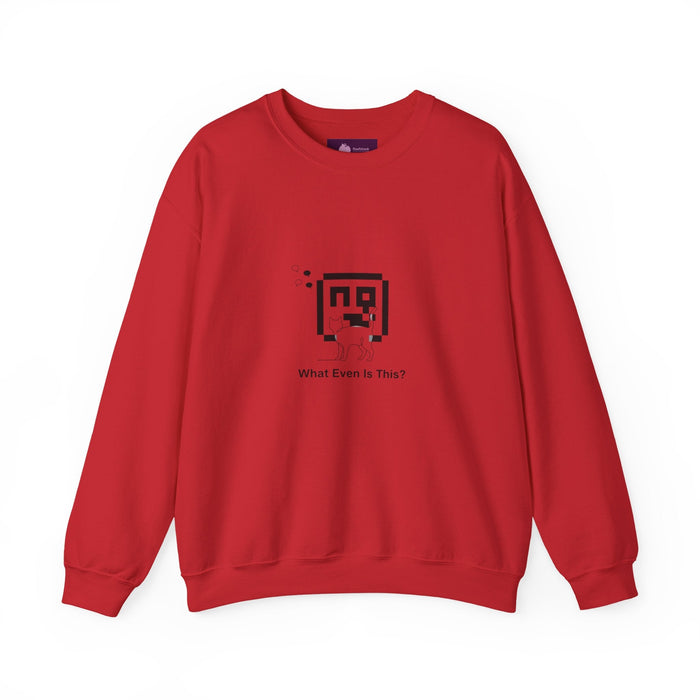 What Even Is This? Sweatshirt | meme reset, internet nostalgia - FloofChonk