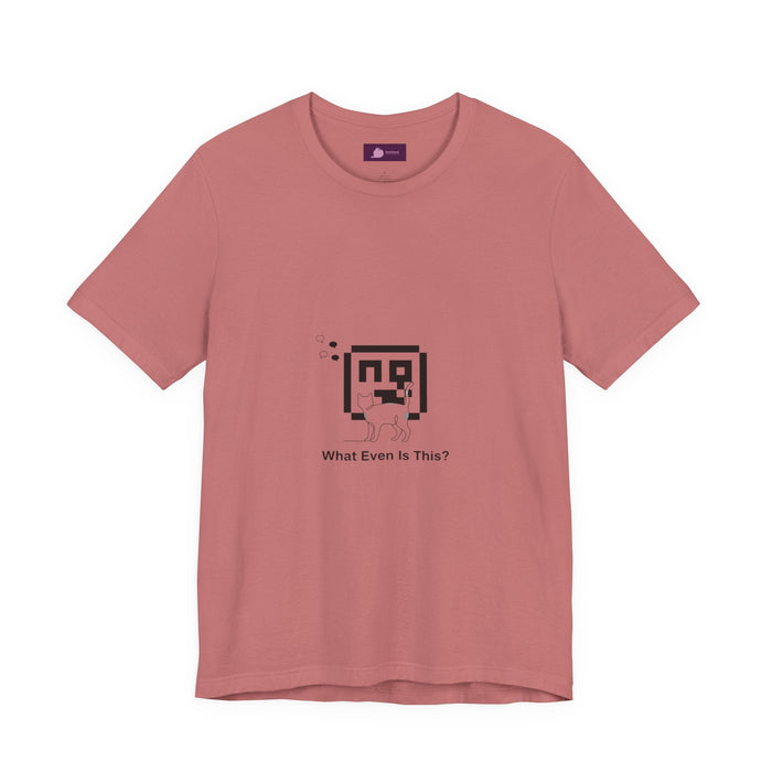 What Even Is This? Tee | meme reset, internet nostalgia - FloofChonk