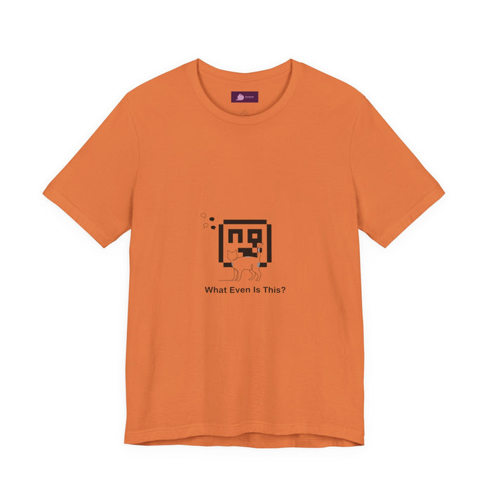 What Even Is This? Tee | meme reset, internet nostalgia - FloofChonk