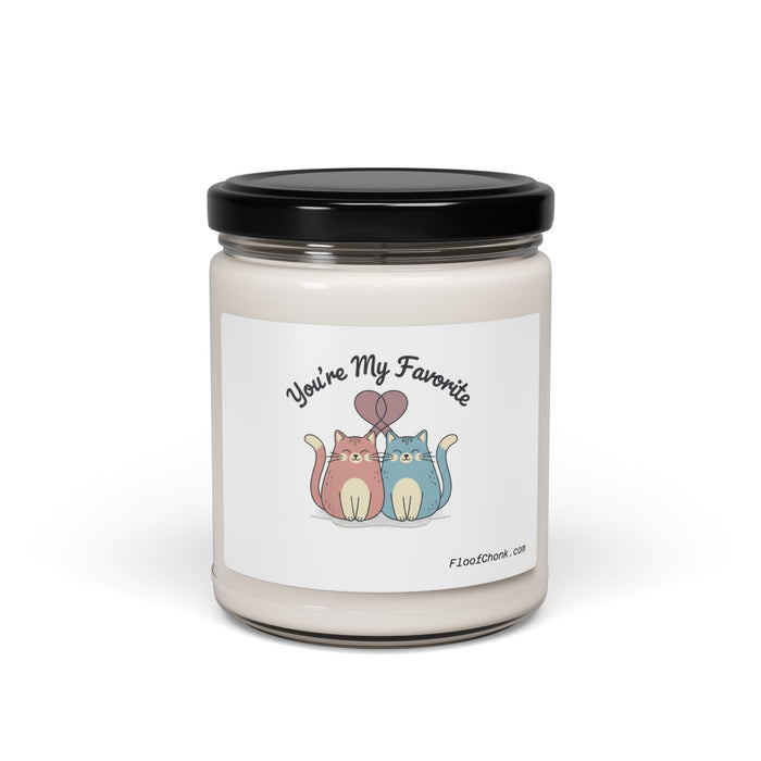 You’re My Favorite Candle | Soy Candle, Galentine’s Self - Love - FloofChonk