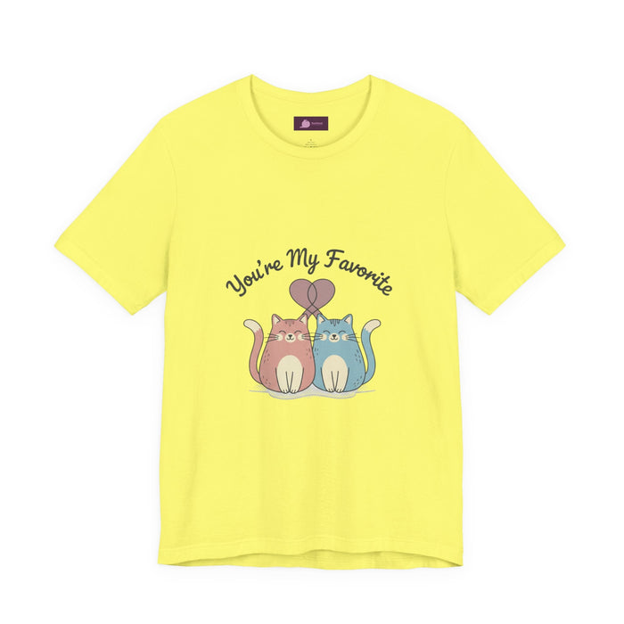 You’re My Favorite Cats Tee | Micro - Romance Galentine’s, Self - Love - FloofChonk